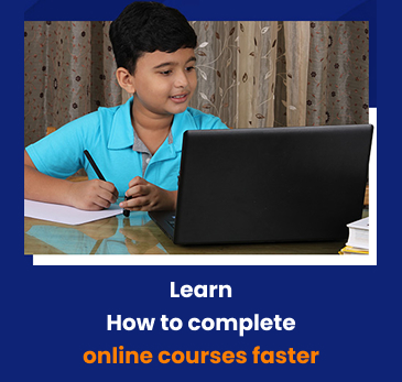 What tips can help you complete online courses faster?